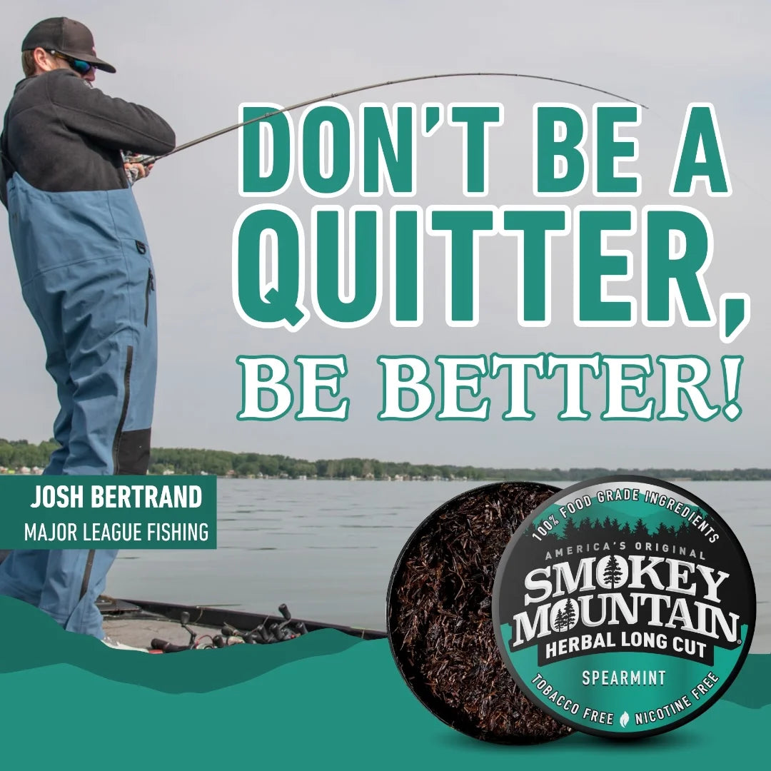 Person fishing with motivational text and Smokey Mountain Tobacco product on a lake background