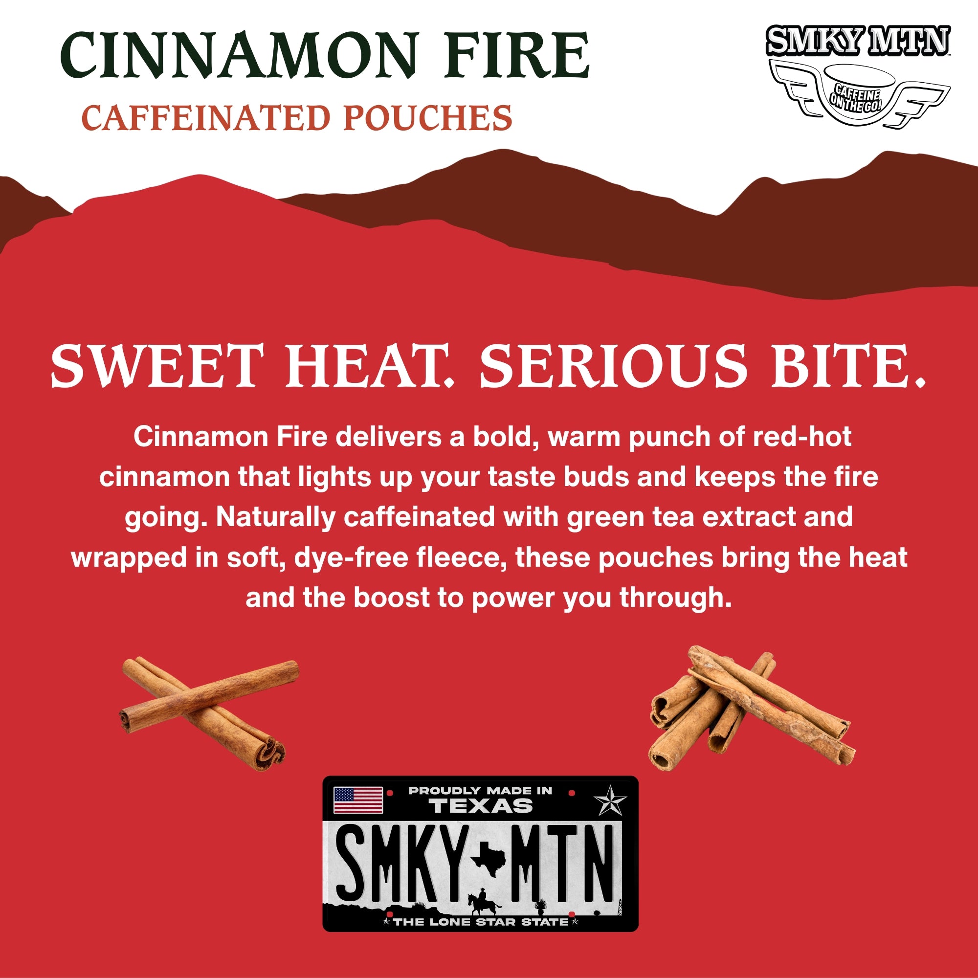 Advertisement for Cinnamon Fire caffeinated pouches with cinnamon sticks and Smokey Mountain branding on a red background.