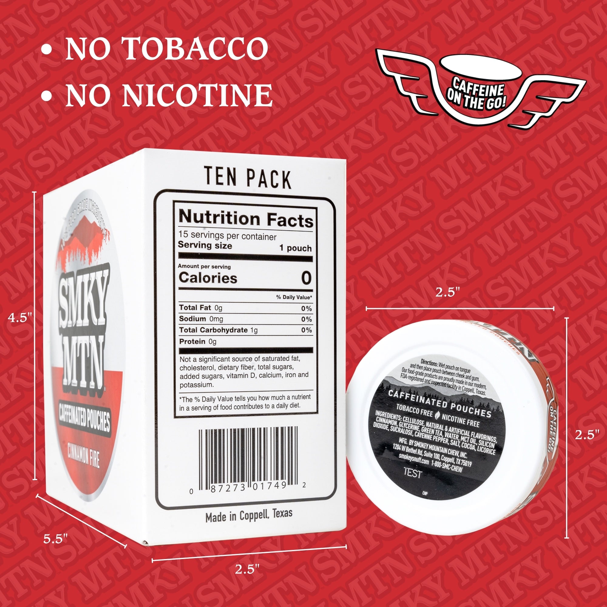 Smokey Mountain Cinnamon Fire Caffeinated Pouches packaging with nutrition facts label and dimensions on a red background.